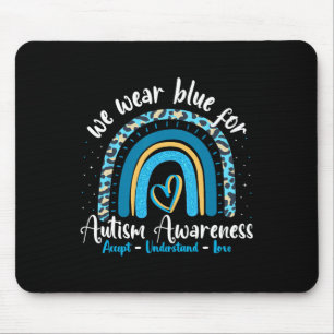 Autism Rainbow Leopard April We Wear Blue Autism A Mouse Pad