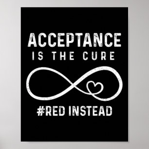Autism - Red Instead - Acceptance Is The Cure #red Poster