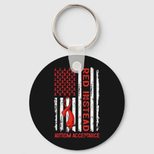 Autism - Red Instead - Acceptance Not Awareness #r Key Ring