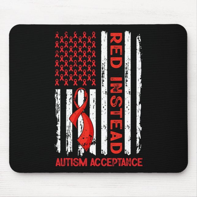 Autism - Red Instead - Acceptance Not Awareness #r Mouse Pad (Front)