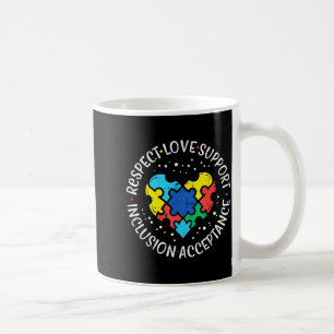 Autism Respect Love Inclusion Acceptance Awareness Coffee Mug