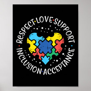 Autism Respect Love Inclusion Acceptance Awareness Poster