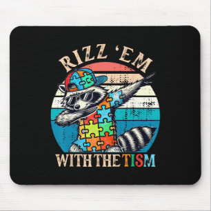 Autism Rizz Em With The Tism Meme Autistic Racoon Mouse Pad