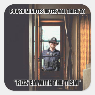 Autism "Rizz 'Em With the 'Tism" Meme Square Sticker