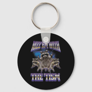 Autism Rizz Em With The Tism Racoon Meme Bootleg Key Ring