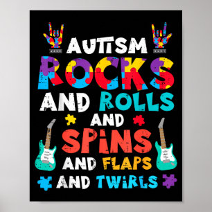 Autism Rocks Rolls Spins Flaps Awareness Boys Kids Poster
