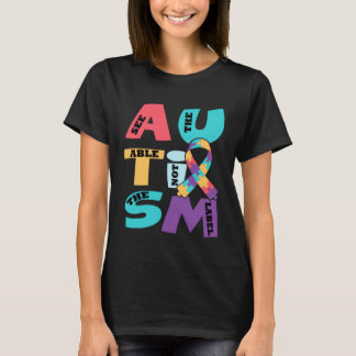 Autism See The Able Not The Label Mother s Day T-Shirt