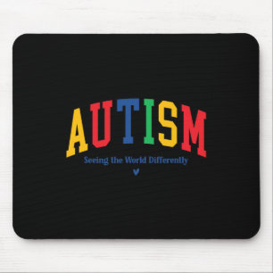 Autism Seeing The World Differently Autism Awarene Mouse Pad