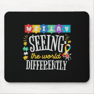 Autism Seeing The World Differently Autism Awarene Mouse Pad