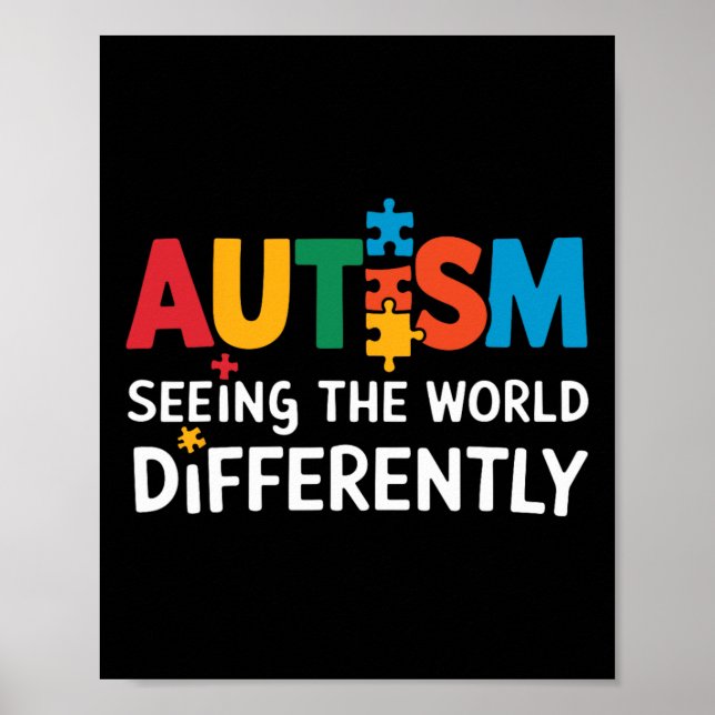 Autism Seeing The World Differently Autism Awarene Poster (Front)