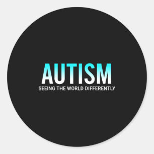 Autism Seeing The World Differently Awareness Classic Round Sticker
