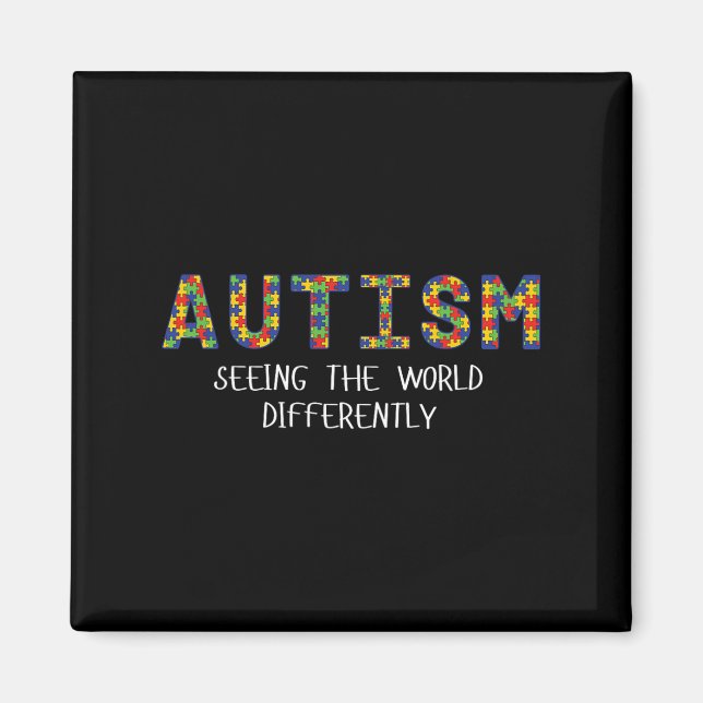 Autism Seeing The World Differently Graphic Tee  Magnet (Front)