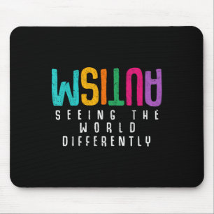 Autism Seeing The World Differently Support Autism Mouse Pad