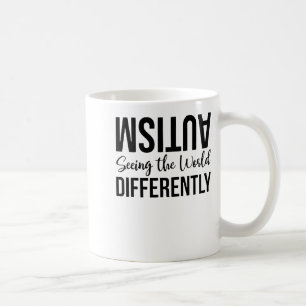 Autism Seeing The World Differently T-shirt.png Coffee Mug