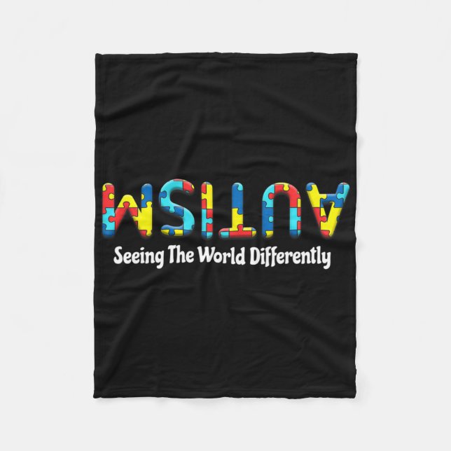 Autism Seeing The World Differently Upside Autism  Fleece Blanket (Front)