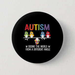 Autism Seeing The World From A Different Angle Cut 6 Cm Round Badge