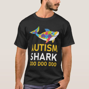 Autism Shark doo doo doo T-Shirt