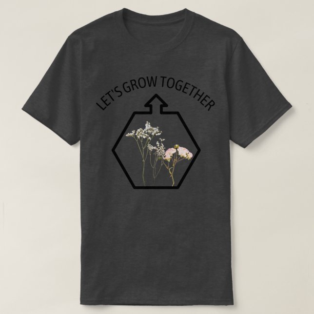 Autism Shirt Letx27s Grow Together Autism Awarenes (Design Front)