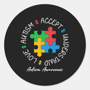 Autism Shirt Love Accept Support Autistic Autism A Classic Round Sticker