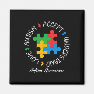 Autism Shirt Love Accept Support Autistic Autism A Magnet