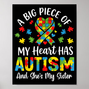 Autism Sister Has Heart Autism Awareness Sister Poster