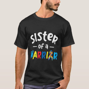 Autism-Sister Of A Warrior-Autism Awareness Gift T-Shirt