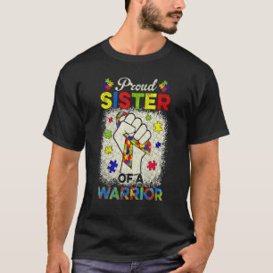 Autism Sister Of Autism Awareness Warrior Support T-Shirt
