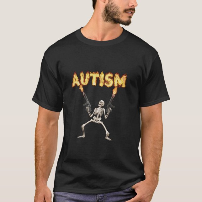Autism Skeleton Funny Oddly Specific Dank Meme T-Shirt (Front)