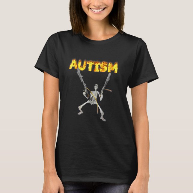 Autism Skeleton Funny Oddly Specific Dank T-Shirt (Front)