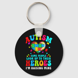 Autism Some People Look Up To Their Heroes I'm Rai Key Ring