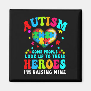 Autism Some People Look Up To Their Heroes I'm Rai Magnet