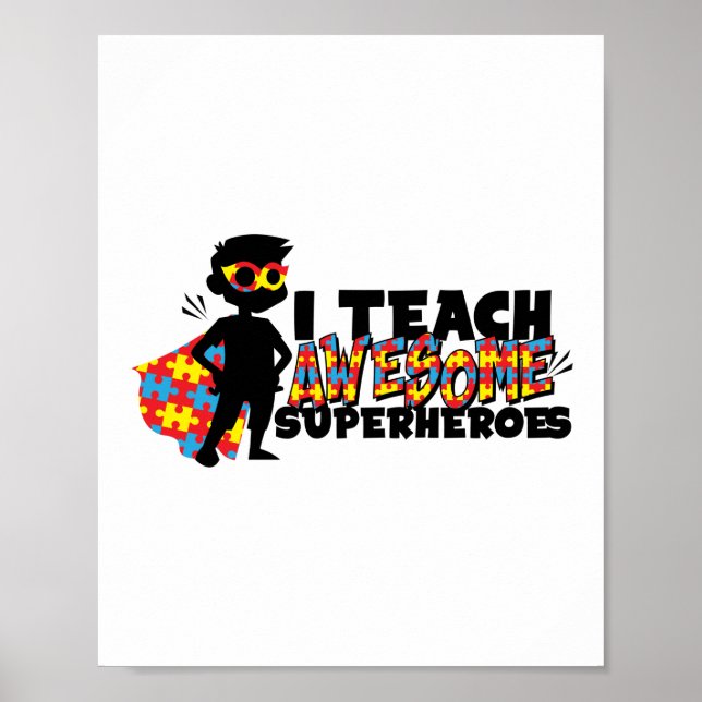 Autism special education I Teach Awesome Superhero Poster (Front)