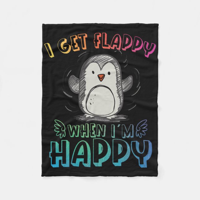 Autism Stimming Penguin I Get Flappy When I´m Happ Fleece Blanket (Front)