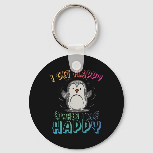 Autism Stimming Penguin I Get Flappy When I´m Happ Key Ring (Front)