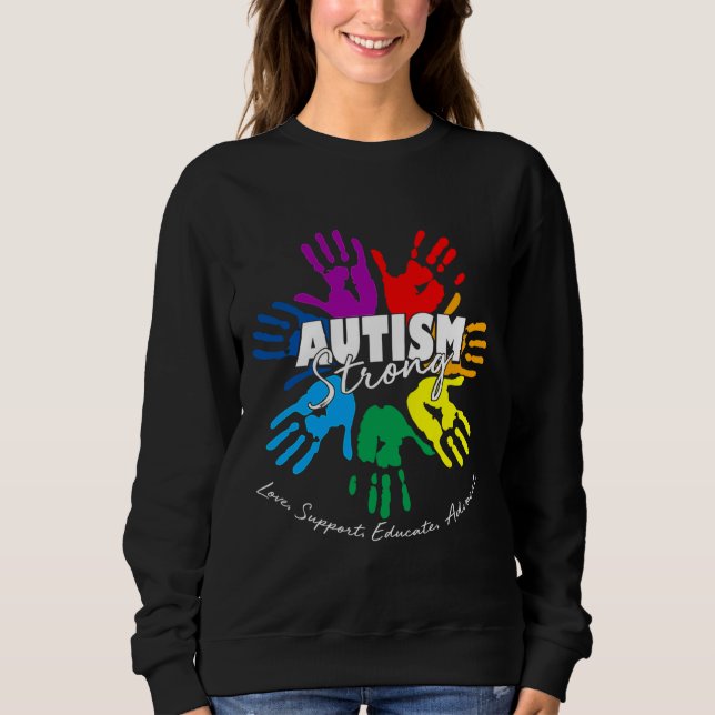 Autism Strong  Sweatshirt (Front)
