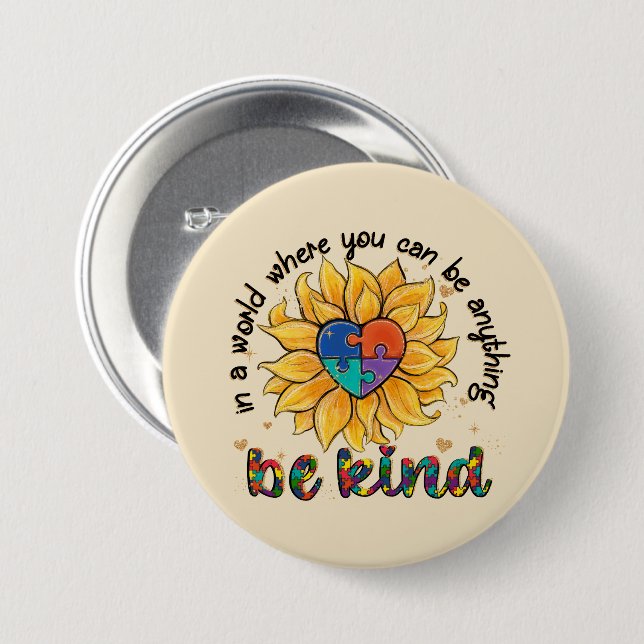 Autism Sunflower Be Kind 7.5 Cm Round Badge (Front & Back)