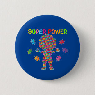 Autism, Super Power 6 Cm Round Badge