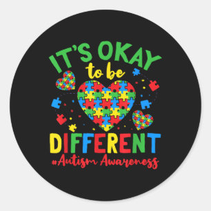 Autism Support Its Okay To Be Different Autism Awa Classic Round Sticker