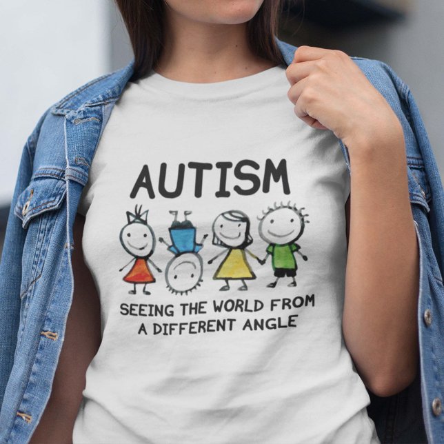 Autism T-Shirt (Autism. Seeing The World From A Different Angle. Shirt)