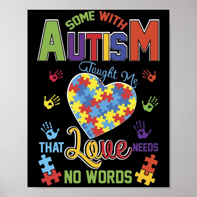 Autism Taught Me That Love Needs No Words Poster (Front)