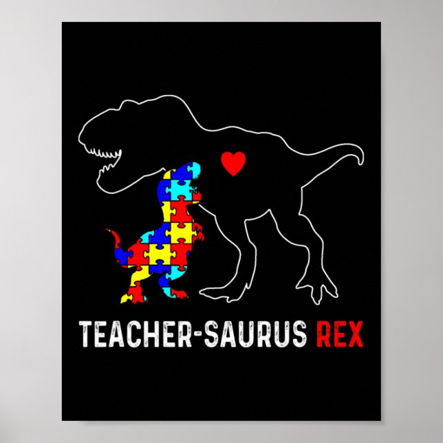 Autism Teacher Dinosaur Teachersaurus Rex Awarenes Poster (Front)