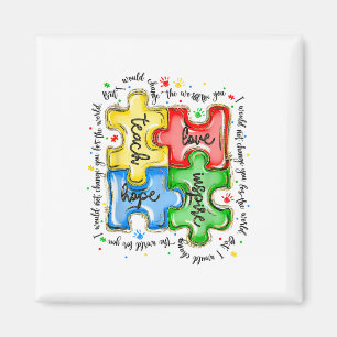 Autism Teacher, Neurodiversity, Teach Love Inspire Magnet