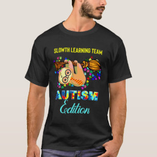 Autism Teacher Sloth Learner Special Edition T-Shirt