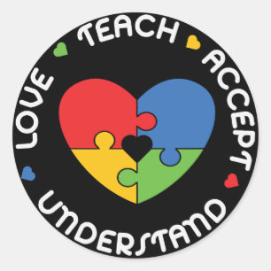 Autism Teacher Teach Accept Understand Love Classic Round Sticker