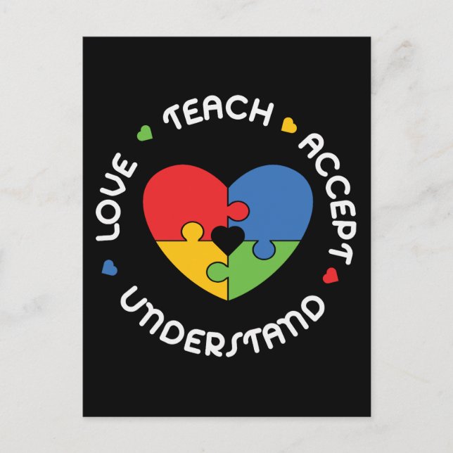 Autism Teacher Teach Accept Understand Love Postcard (Front)
