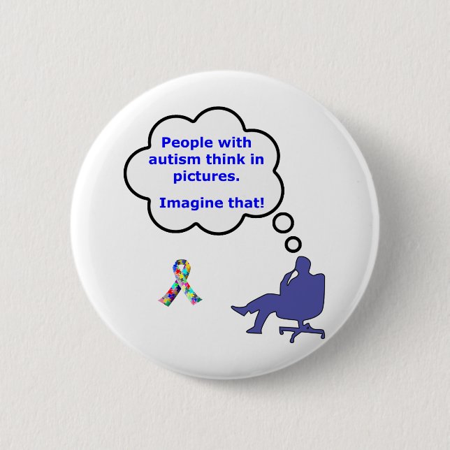 Autism/Think in Pictures 6 Cm Round Badge (Front)