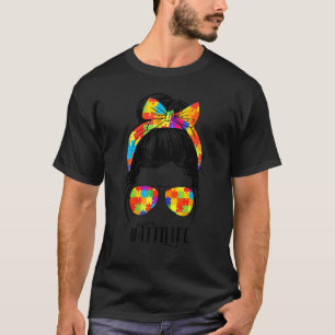 Autism Titi Life Messy Bun Glasses Bandanna Mother T-Shirt