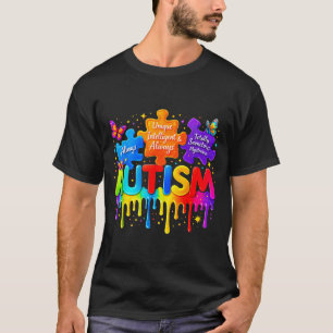 Autism unique intelligent always T-Shirt