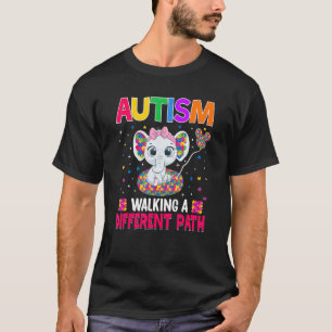 Autism Walking a Different Path Elephant Autism Wa T-Shirt