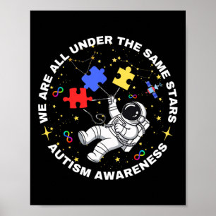 Autism We Are All Under The Same Stars Space Astro Poster
